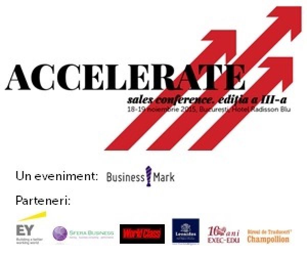 ACCELERATE. Sales Conference, 18 - 19 noiembrie, in Bucuresti