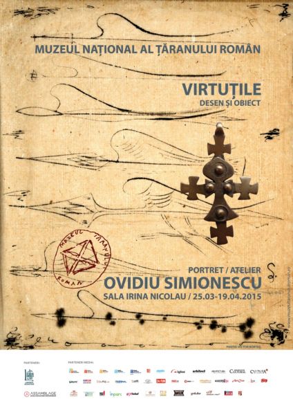 Virtutile - desen si obiect, atelier Ovidiu Simionescu, 25 martie - 19 aprilie 2015, Muzeul National al Taranului Roman