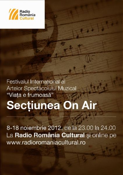 Sectiunea On Air Radio Romania Cultural la "Viata e frumoasa"