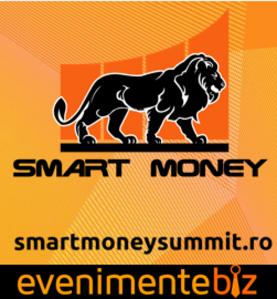 Antreprenorii si investitorii vor discuta ultimele trenduri de business si economie in cadrul SMART MONEY Summit