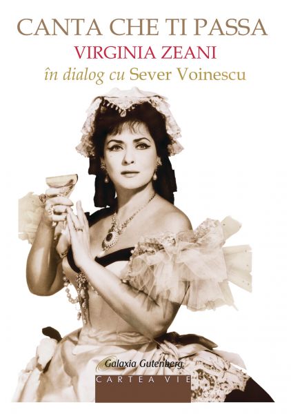 Lansare de carte: „Canta che ti passa. Virginia Zeani in dialog cu Sever Voinescu”