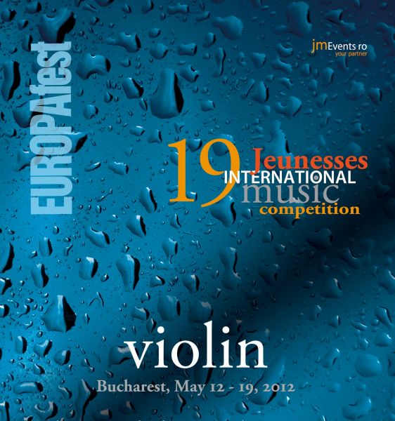 EUROPAfest 2012 - Jeunesses International Violin Competition  138 muzicini din 38 tari - numar record la un concurs organizat in Romania 