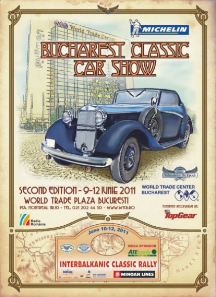 Bucharest Classic Car Show 9 - 12 Iunie 2011 si Interbalkanic Classic Rally 10 - 12 Iunie