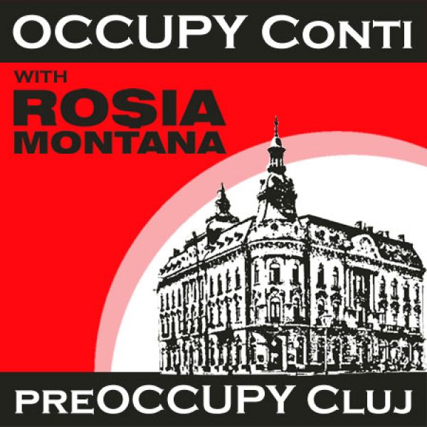 Protest Salvati Rosia Montana la Cluj - Occupy Conti