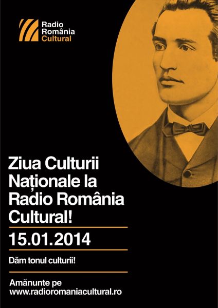 Ziua Culturii Nationale la Radio Romania Cultural, 15 ianuarie 2014