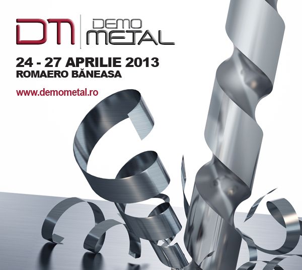 Demo Metal 2013, evenimentul anului in industria de prelucrare a metalelor