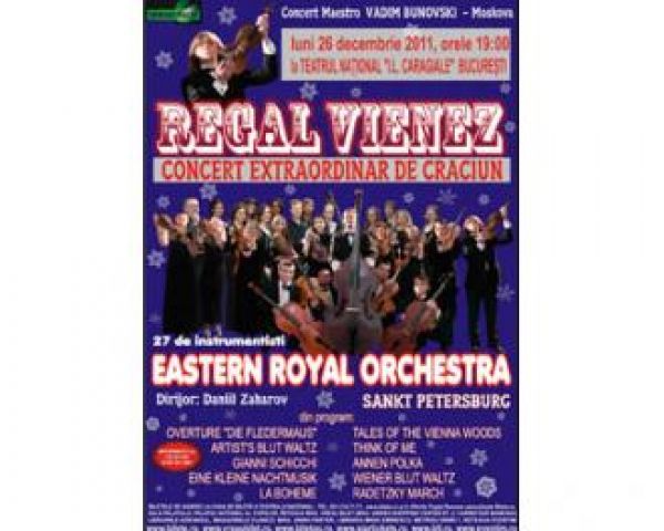 Concert extraordinar de Craciun:  “Regal Vienez” cu Eastern Royal Orchestra: pe 26 decembrie -  Teatrul National Bucuresti